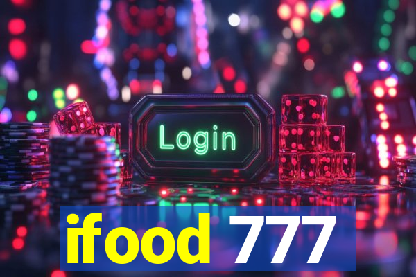 ifood 777